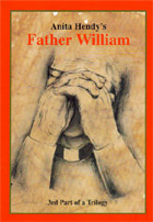 Father William - Book 3 of the Anita Hendy Trilogy